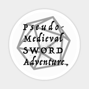 Pseudo Medieval Sword Adventure! Magnet